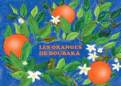 Les oranges de Boubaka
