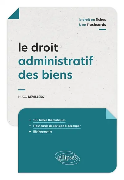 Le droit administratif des biens