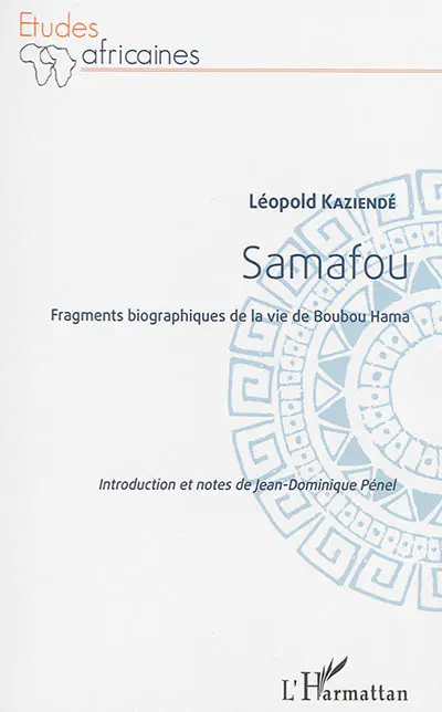 Samafou : fragments biographiques de la vie de Boubou Hama