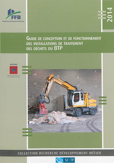 Guide de conception et de fonctionnement des installations de traitement des déchets du BTP