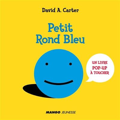 Petit rond bleu : un livre pop-up à toucher