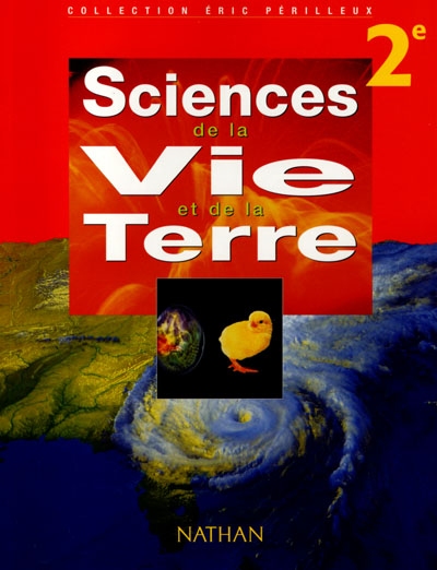 Sciences de la vie et de la terre 2e : livre de l'élève