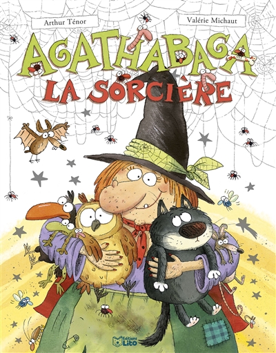 Agathabaga la sorcière : tome 1