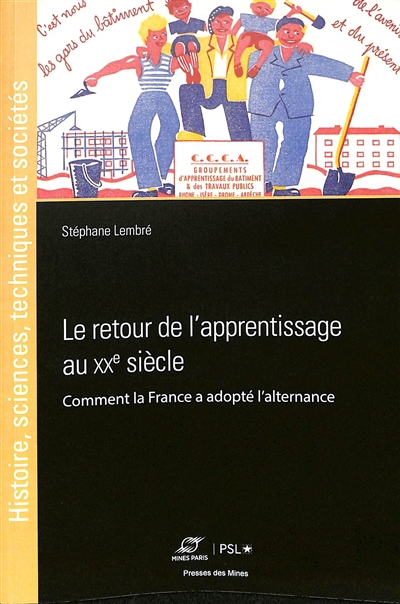 Le retour de l'apprentissage au XXe siècle : comment la France a adopté l'alternance