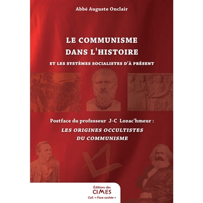 Le communisme dans l'histoire : et les systèmes socialistes d'à présent