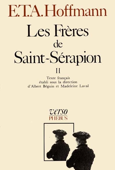 Intégrale des contes et récits. Vol. 7. Les frères de Saint-Sérapion. Vol. 2