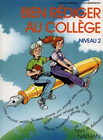 Bien rédiger au collège : niveau 2