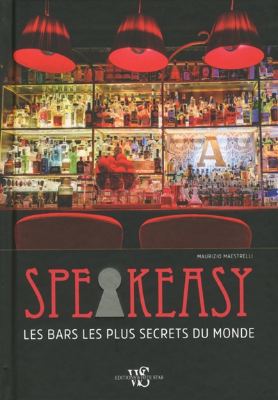 Speakeasy : les bars les plus secrets du monde