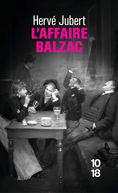 L'affaire Balzac ou Comment l'auteur (moi-même) et Honoré de Balzac résolurent le crime de la Callaure de la Calquière