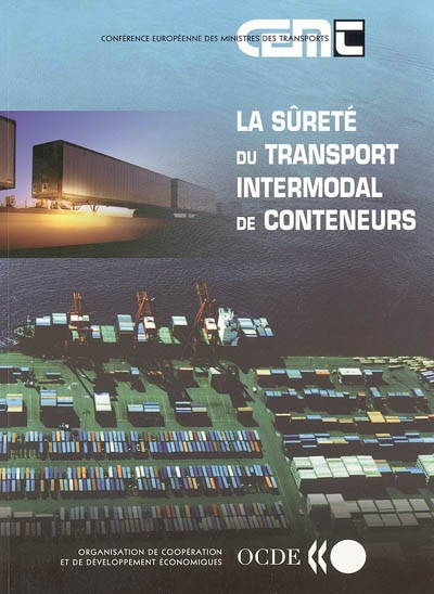 La sûreté du transport intermodal de conteneurs