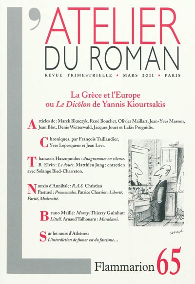 Atelier du roman (L'), n° 65. La Grèce et l'Europe ou Le Dicôlon de Yannis Kiourtsakis