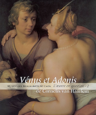 Vénus et Adonis de Cornélis van Haarlem