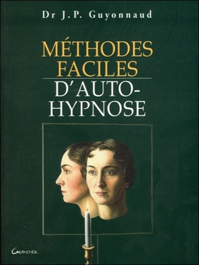Méthodes faciles d'auto-hypnose
