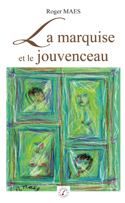 La marquise et le jouvenceau