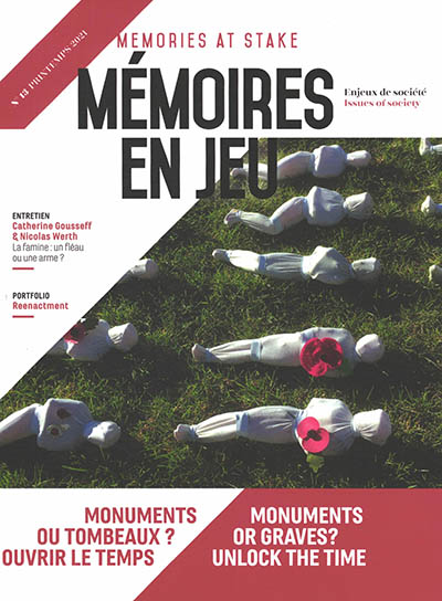 Mémoires en jeu = Memories at stake, n° 13. Monuments ou tombeaux ? : ouvrir le temps. Monuments or graves ? : unlock the time
