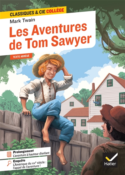 Les aventures de Tom Sawyer : texte abrégé