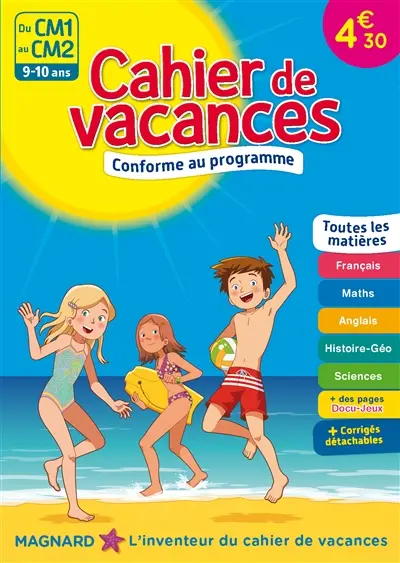Cahier de vacances du CM1 au CM2, 9-10 ans : toutes les matières : nouveau programme