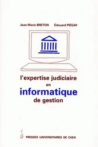 L'expertise judiciaire en informatique