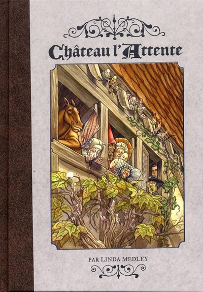 Château l'Attente. Vol. 1