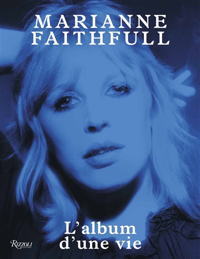 Marianne Faithfull : l'album d'une vie