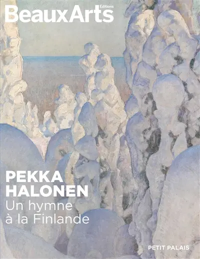Pekka Halonen : un hymne à la Finlande : Petit Palais