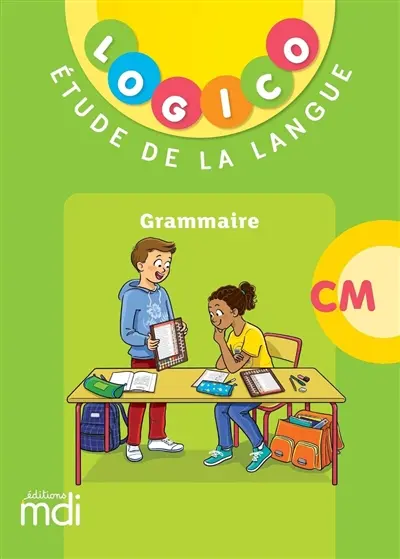 Logico étude de la langue CM : grammaire