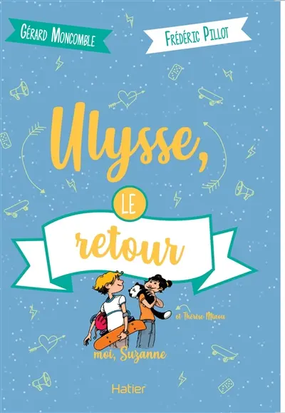 Moi, Suzanne. Vol. 2. Ulysse, le retour