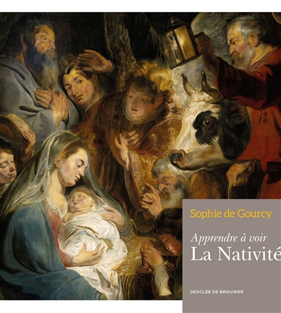 Apprendre à voir la Nativité