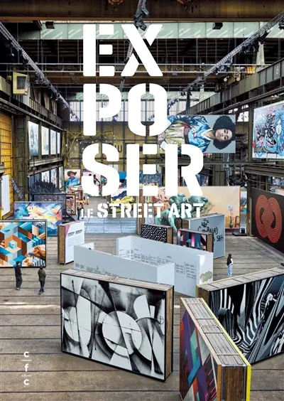 Exposer le street art : l'art urbain au risque du musée