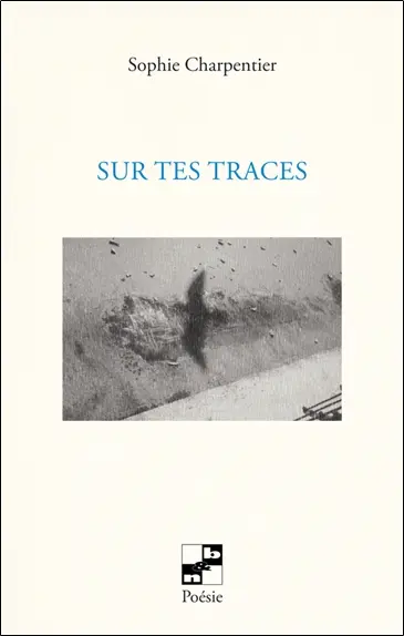 Sur tes traces