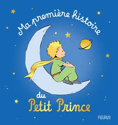 Ma première histoire du Petit Prince