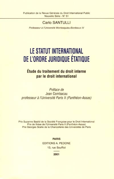 Le statut international de l'ordre juridique étatique : étude du traitement de droit interne par le droit international