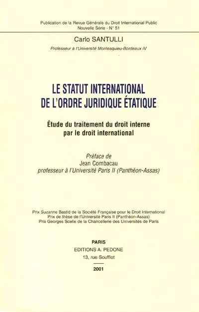 Le statut international de l'ordre juridique étatique : étude du traitement de droit interne par le droit international