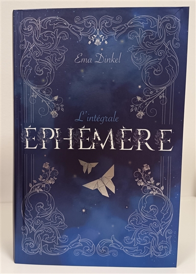 Ephémère : l'intégrale