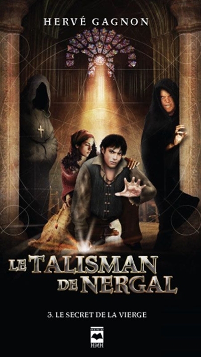 Le talisman de Nergal. Vol. 3. Le secret de la Vierge