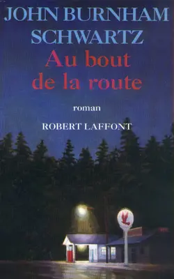 Au bout de la route