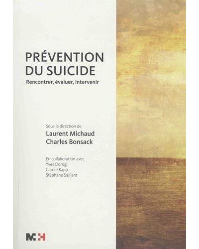 prévention du suicide : rencontrer, évaluer, intervenir