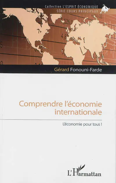 Comprendre l'économie internationale : l'économie pour tous !