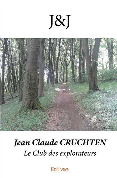 J&j : Le Club des explorateurs