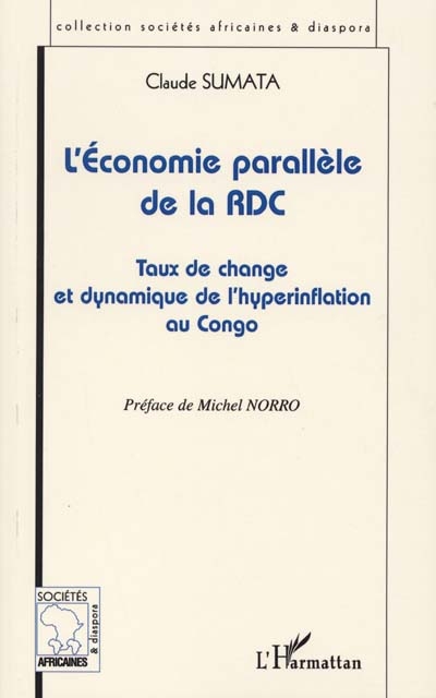 L'économie parallèle de la RDC : taux de change et dynamique de l'hyperinflation au Congo