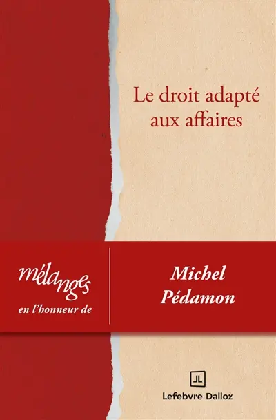 Mélanges en l'honneur de Michel Pédamon Mélanges en l'honneur de Michel Pédamon