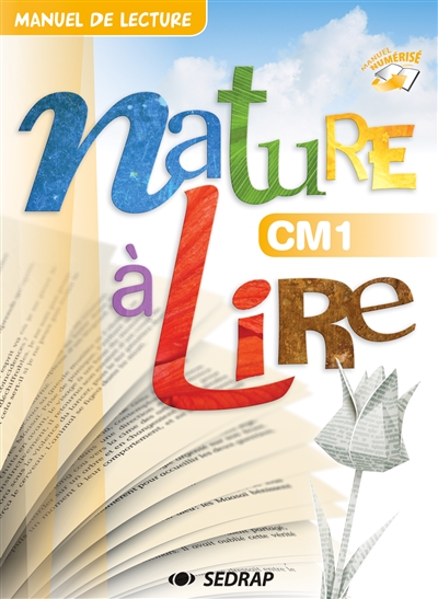 Nature à lire, CM1 : manuel de lecture