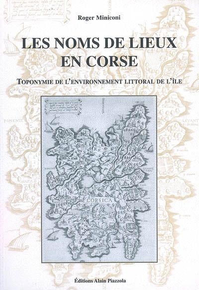 Les noms de lieux en Corse : toponymie de l'environnement littoral de l'île