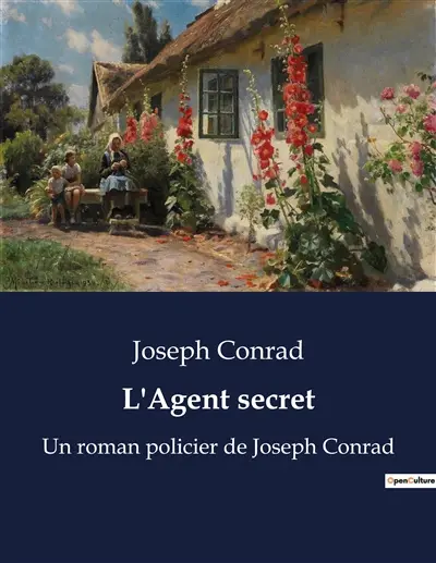 L'Agent secret : Les ombres de l'espionnage dans le Londres victorien