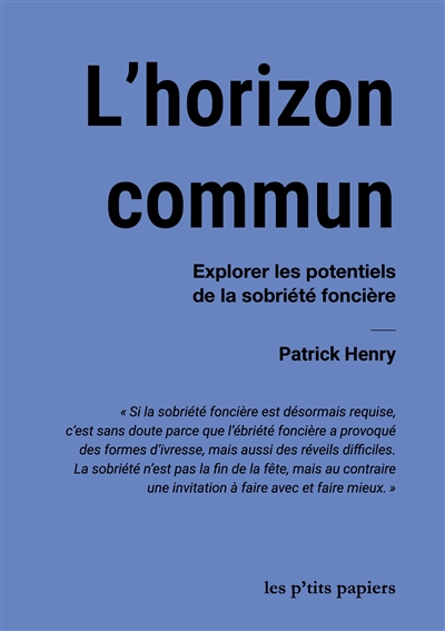 L'horizon commun : Explorer les potentiels de la sobriété foncière