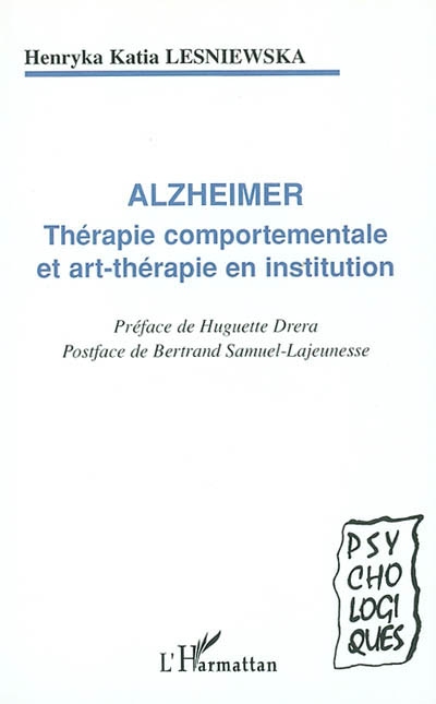 Alzheimer : thérapie comportementale et art-thérapie en institution
