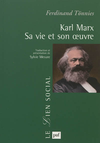 Karl Marx : sa vie, son oeuvre