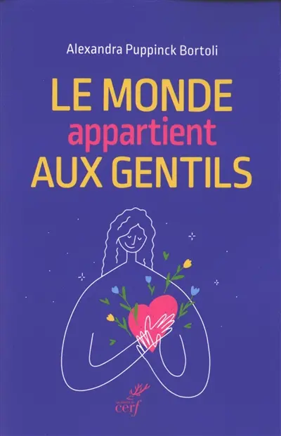 Le monde appartient aux gentils