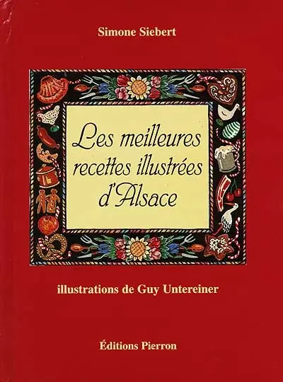 Les meilleures recettes d'Alsace