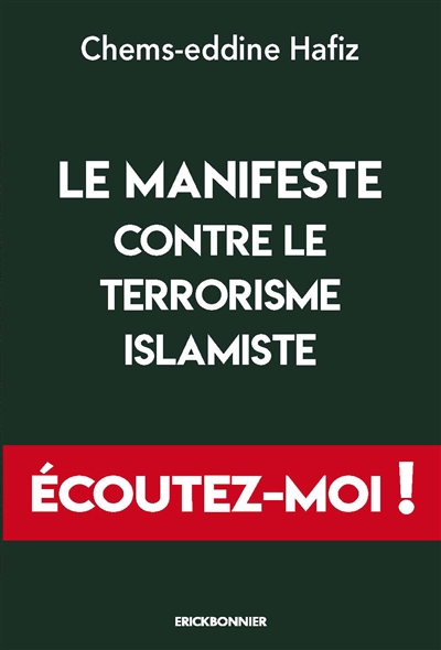 Le manifeste contre le terrorisme islamiste : écoutez-moi !